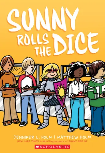 Sunny Rolls the Dice: A Graphic Novel (Sunny #3)