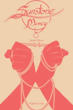 Sunstone: Mercy Vol. 3