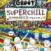 Superchill schoolreisje (maar echt...)