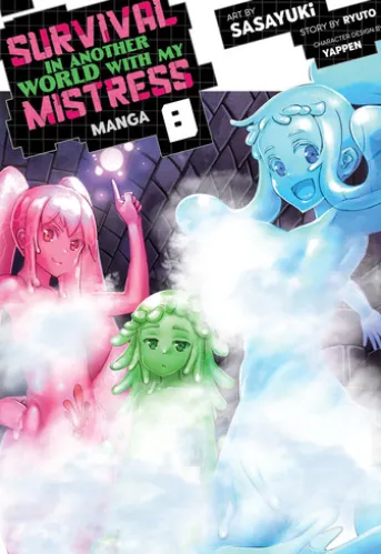 Survival in Another World with My Mistress! (Manga) Vol. 8
