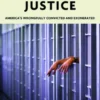 Surviving Justice