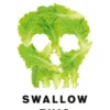 Swallow This