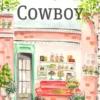 Sweet Home Cowboy