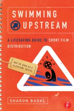 Swimming Upstream: A Lifesaving Guide to Short Film Distribution