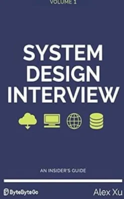 System Design Interview – An insider's guide