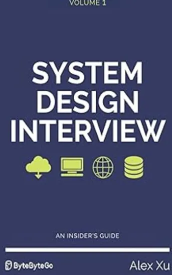 System Design Interview – An insider's guide