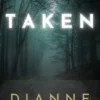 Taken