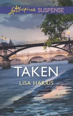 Taken (Mills & Boon Love Inspired Suspense)