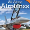 Take Off! All About Airplanes