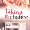 Taking the Chance