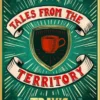 Tales from the Territory