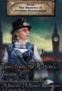 Tales from the Archives: Volume 2