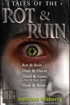 Tales of the Rot & Ruin