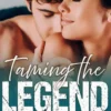 Taming the Legend