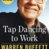 Tap Dancing to Work