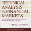 Technical Analysis of the Financial Markets