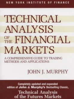 Technical Analysis of the Financial Markets