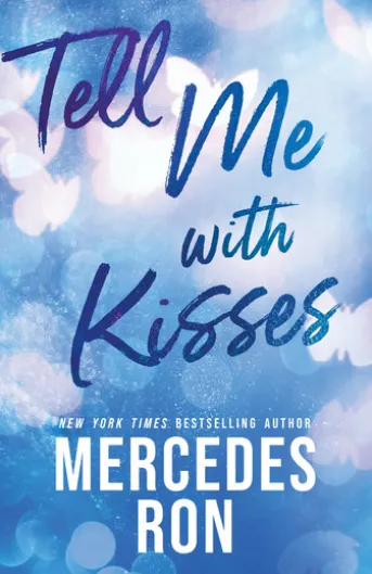 Tell Me with Kisses