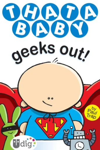 Thatababy Geeks Out!
