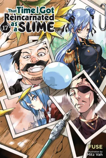 That Time I Got Reincarnated as a Slime, Vol. 17 (light novel)