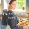 The Amish Baker (Mills & Boon Love Inspired)