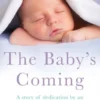 The Baby's Coming