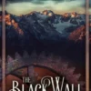 The Black Wall
