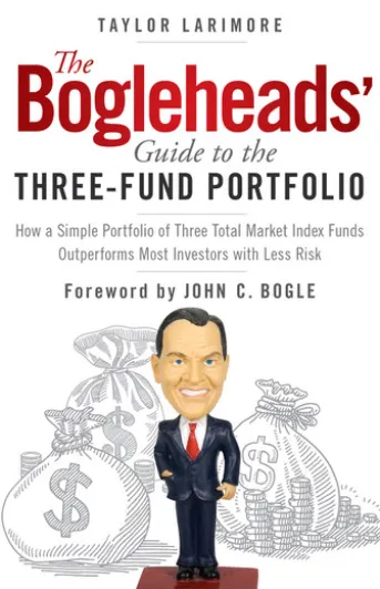 The Bogleheads' Guide to the Three-Fund Portfolio