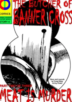 The Butcher of Banner Cross Part Two: Meat is Murder