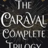 The Caraval Complete Trilogy