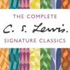 The Complete C. S. Lewis Signature Classics