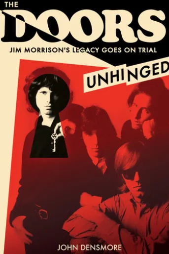 The Doors Unhinged