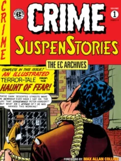 The EC Archives: Crime Suspenstories Volume 1