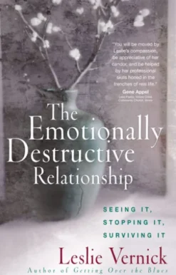The Emotionally Destructive Relationship