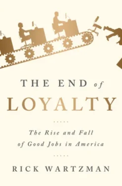The End of Loyalty