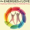The Energies of Love