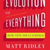 The Evolution of Everything