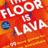 The Floor is Lava