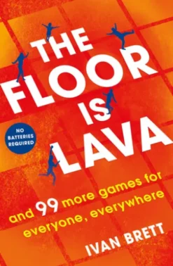 The Floor is Lava