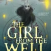 The Girl from the Well