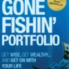 The Gone Fishin' Portfolio