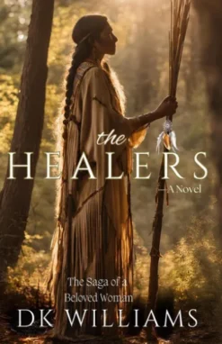 The Healers: The Saga of a Beloved Woman