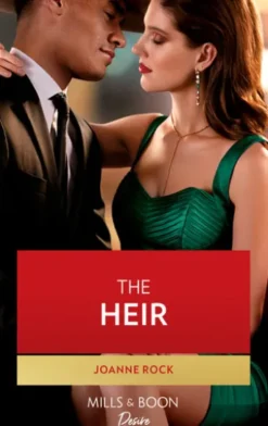 The Heir (Dynasties: Mesa Falls, Book 6) (Mills & Boon Desire)
