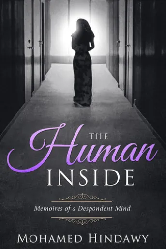 The Human Inside - Memoirs of a Despondent Mind