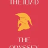 The Iliad & The Odyssey (Annotated)