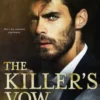 The Killer's Vow: Een Russische Maffia Romance