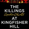 The Killings at Kingfisher Hill