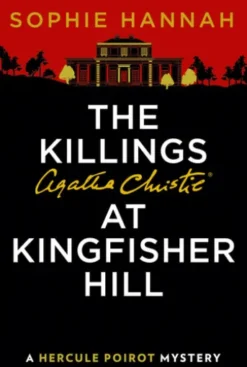 The Killings at Kingfisher Hill