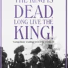 The King is Dead, Long Live the King!