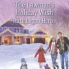 The Lawman's Holiday Wish (Kirkwood Lake, Book 3) (Mills & Boon Love Inspired)